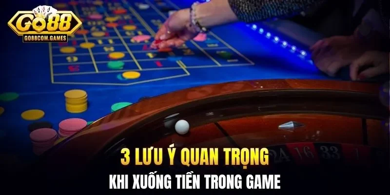 3 lưu ý quan trọng khi xuống tiền trong game